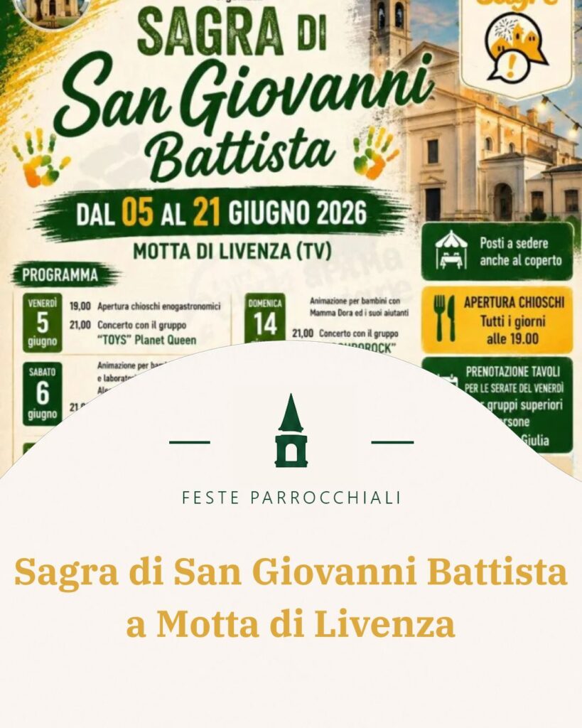 sagra di san giovanni battista a motta di livenza - Sagre Veneto Orientale